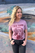 Load image into Gallery viewer, DS I Beg Your Tee
